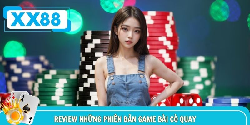 Giới thiệu từng phiên bản cùng mẹo chơi Roulette