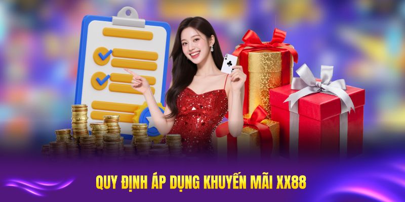 Quy định áp dụng khuyến mãi XX88 chi tiết