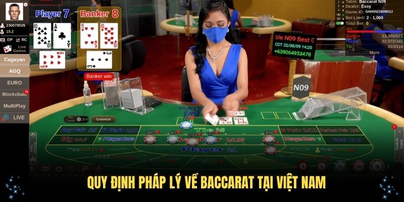 Tìm hiểu quy định pháp lý về Baccarat tại Việt Nam